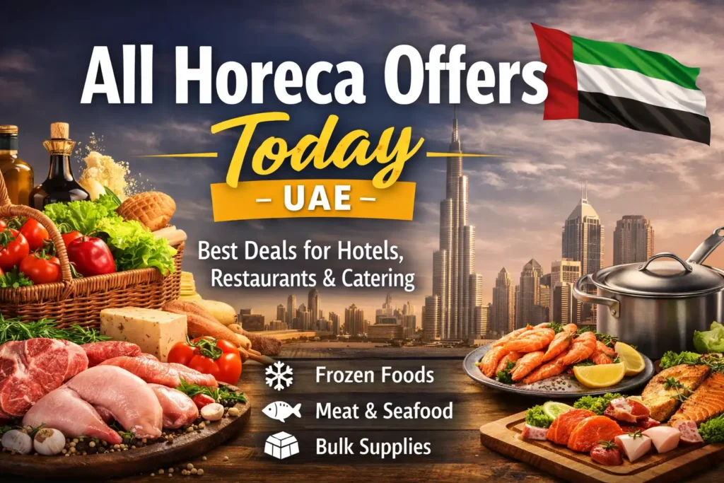 Horeca Products Daily offers in UAE